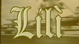 Lili (1997) - Magyar szinkronos retro pornófilm